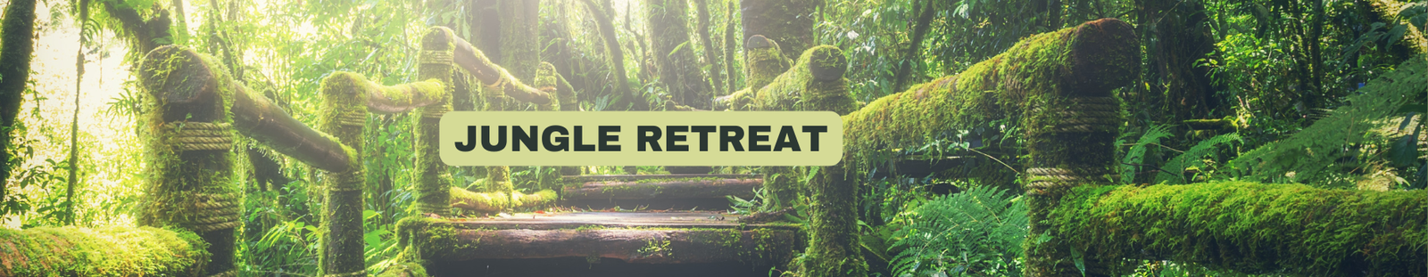 JUNGLE RETREAT